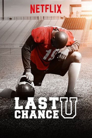 Locandina di Last Chance U