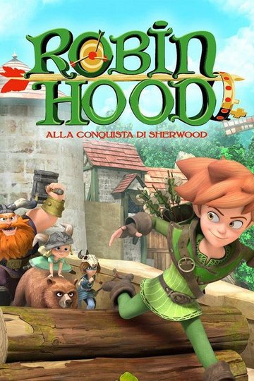 Locandina di Robin Hood - Alla conquista di Sherwood