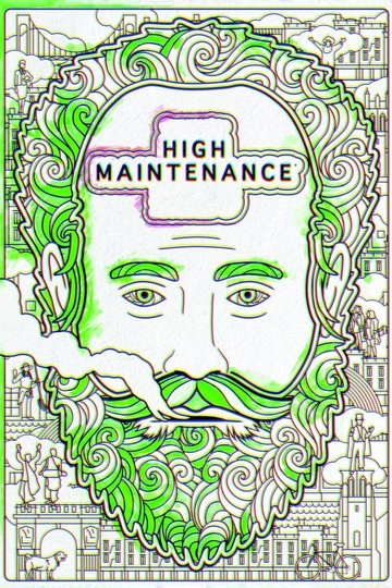 Locandina di High Maintenance