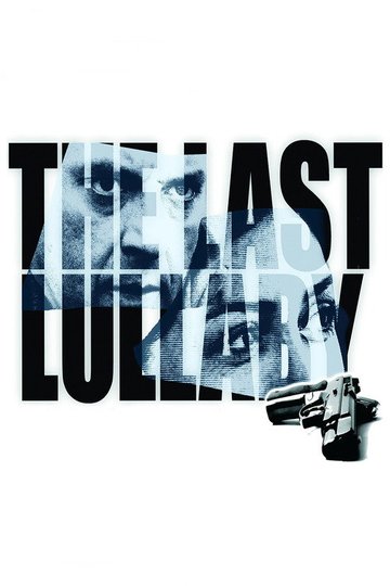 Locandina di The Last Lullaby