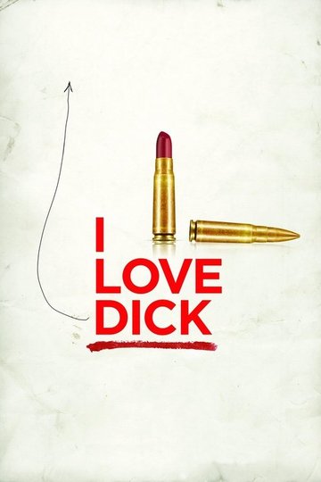 Locandina di I Love Dick