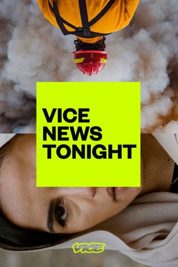 Locandina di VICE News Tonight