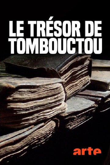 Locandina di Der Schatz von Timbuktu, die Geschichte einer Rettung