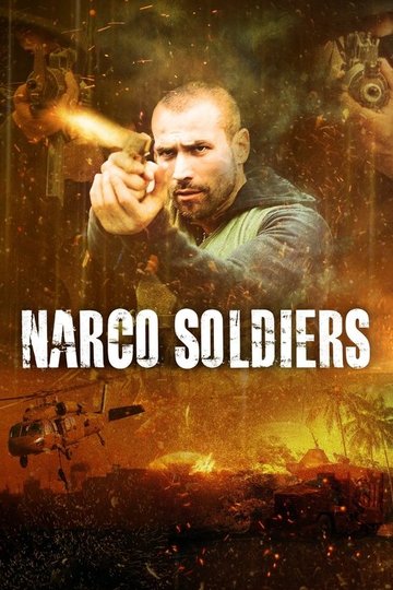 Locandina di Narco Soldiers