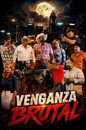 Locandina di Venganza Brutal