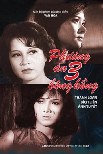 Locandina di Phương Án Ba Bông Hồng