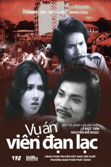 Locandina di Vụ Án Viên Đạn Lạc