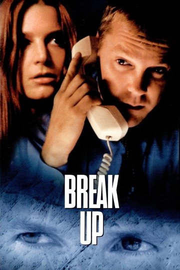 Locandina di Break Up - punto di rottura