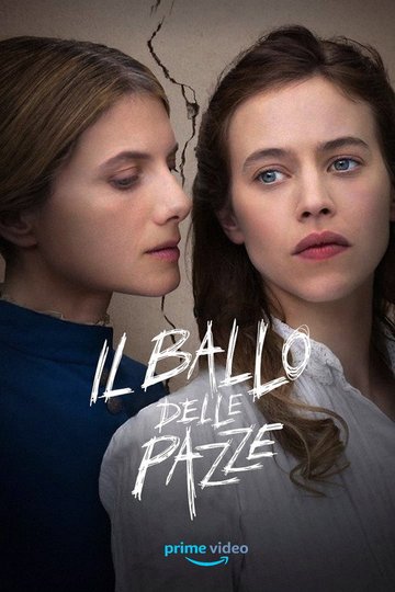Locandina di Il ballo delle pazze
