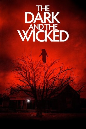 Locandina di The Dark and the Wicked