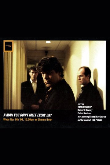 Locandina di A Man You Don't Meet Every Day