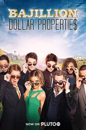 Locandina di Bajillion Dollar Propertie$
