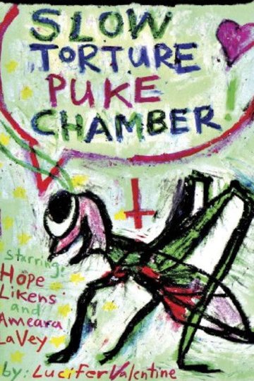 Locandina di Slow Torture Puke Chamber!