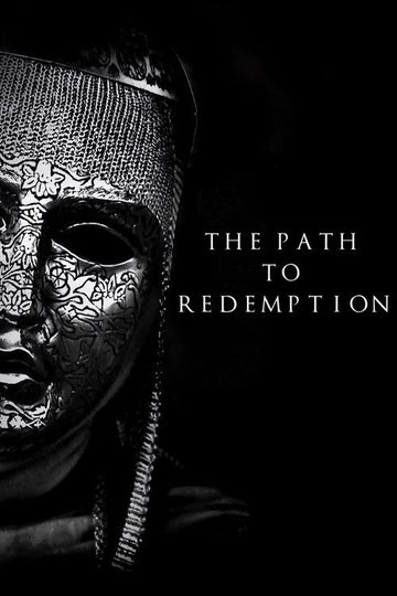Locandina di The Path to Redemption