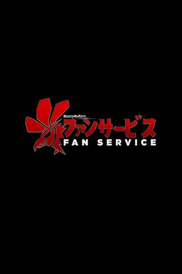 Locandina di Fan Service
