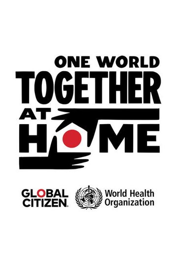 Locandina di One World: Together at Home