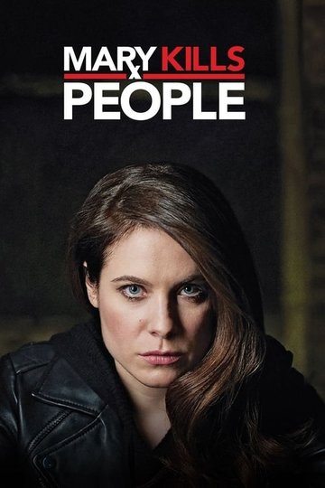 Locandina di Mary Kills People
