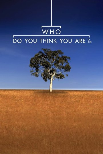 Locandina di Who Do You Think You Are?