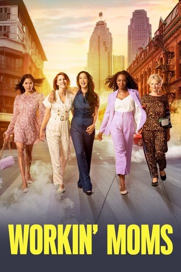 Locandina di Workin' Moms