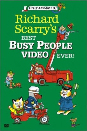 Locandina di Richard Scarry's Best Busy People Video Ever!