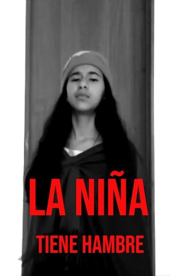 Locandina di La Niña Tiene Hambre