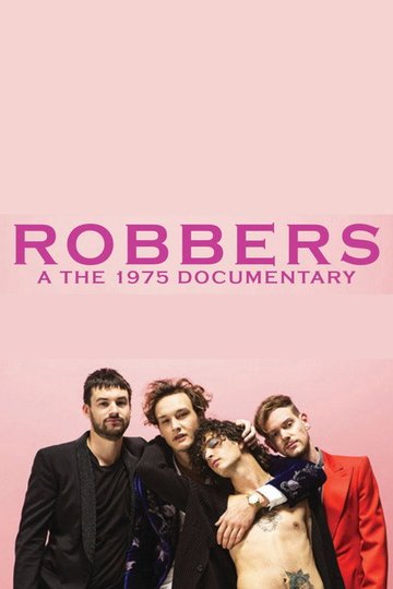 Locandina di Robbers: A The 1975 Documentary
