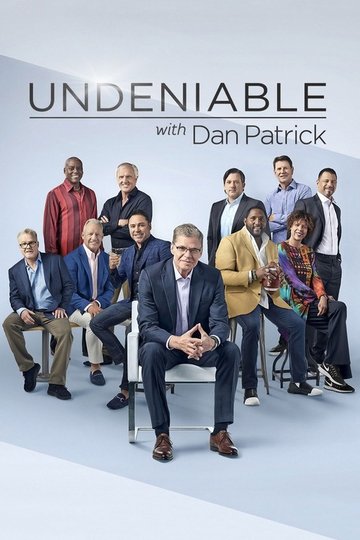 Locandina di Undeniable with Dan Patrick