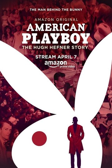 Locandina di Playboy americano: la storia di Hugh Hefner