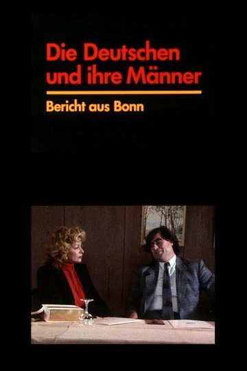Locandina di Die Deutschen und ihre Männer - Bericht aus Bonn