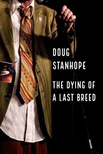 Locandina di Doug Stanhope: The Dying of a Last Breed