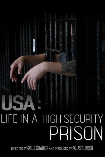 Locandina di USA: Life in a High Security Prison