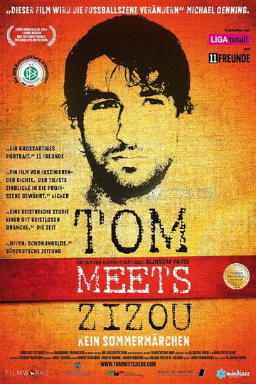 Locandina di Tom meets Zizou - Kein Sommermärchen