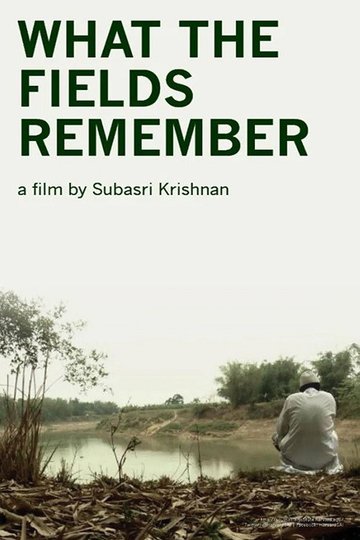 Locandina di What the Fields Remember