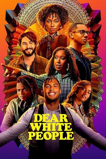 Locandina di Dear White People