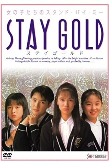Locandina di STAY GOLD