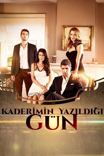 Locandina di Kaderimin Yazıldığı Gün