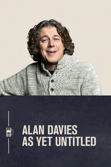 Locandina di Alan Davies: As Yet Untitled