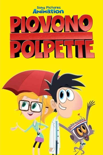Locandina di Piovono polpette