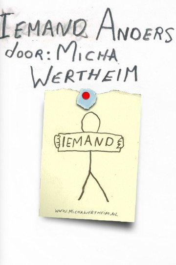 Locandina di Micha Wertheim: Iemand Anders