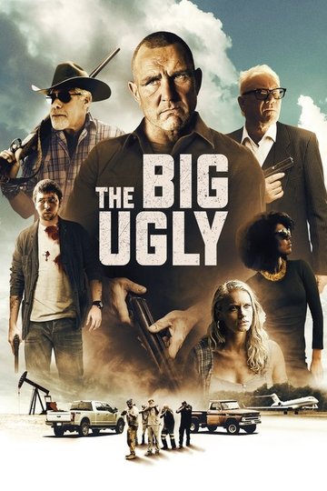 Locandina di The Big Ugly