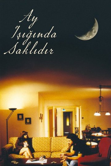Locandina di Ay, Işığında Saklıdır
