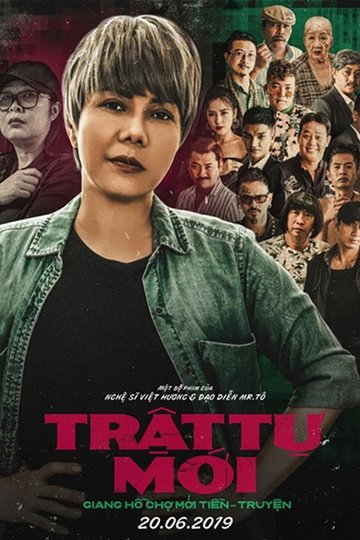 Locandina di Giang Hồ Chợ Mới Tiền Truyền - Trật Tự Mới