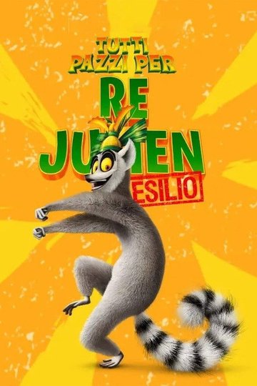 Locandina di Tutti pazzi per Re Julien: L'esilio