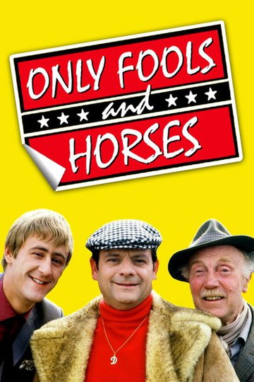 Locandina di Only Fools and Horses