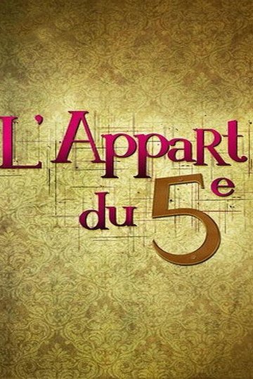 Locandina di L'appart du 5e