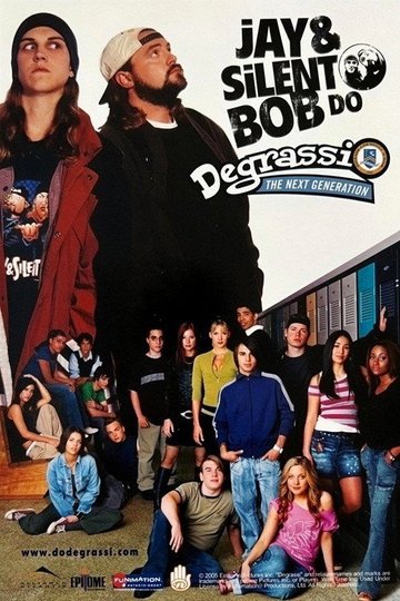 Locandina di Jay & Silent Bob Do Degrassi: The Next Generation