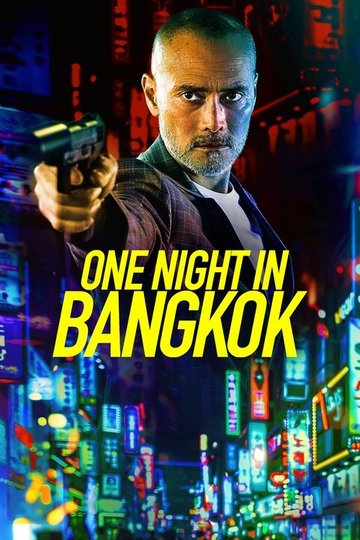 Locandina di One Night in Bangkok