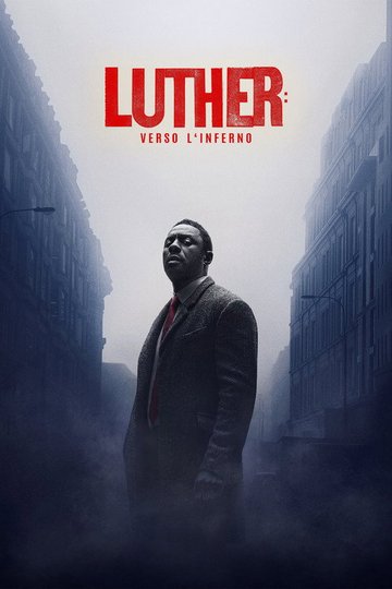 Locandina di Luther: Verso l'Inferno