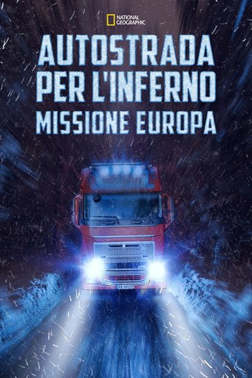 Locandina di Autostrada per l'inferno: Missione Europa