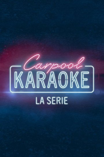 Locandina di Carpool Karaoke: La serie